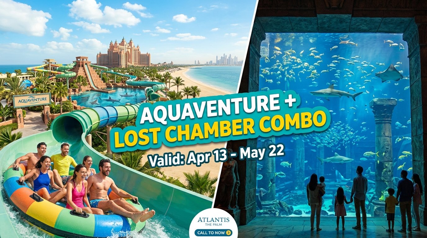 AQUAVENTURE + LOST CHAMBER COMBO (Apr 13-May 22)
